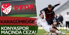 Fatih Karagümrükspor'a Konya maçından ceza!