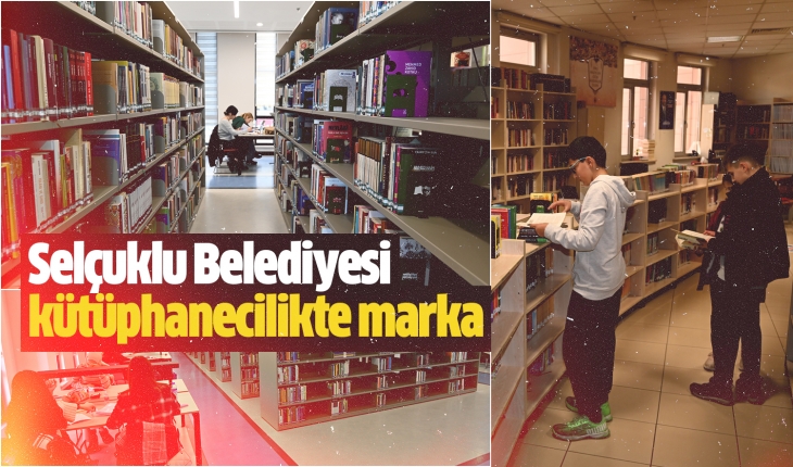 Selçuklu Belediyesi  kütüphanecilikte marka olmaya devam ediyor