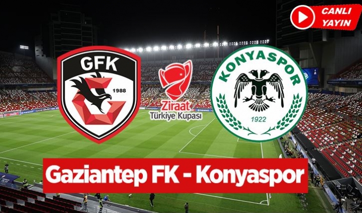 CANLI: Gaziantep FK - Konyaspor (0-0)